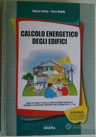 Calcolo energetico degli edifici - ediz. grafill