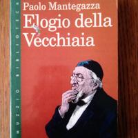 ELOGIO DELLA VECCHIAIA e altri libri