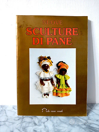 Libro Nuove sculture di pane Renzo Zanoni