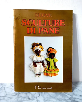 Libro Nuove sculture di pane Renzo Zanoni