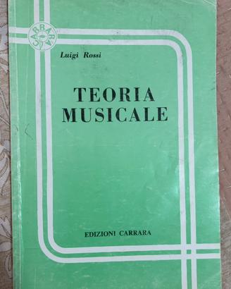 TEORIA MUSICALE - LUIGI ROSSI