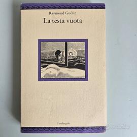 La Testa Vuota - Raymond Guérin - Il Melangolo