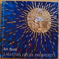 I mantra della Prosperità di Bob Mandel + CD