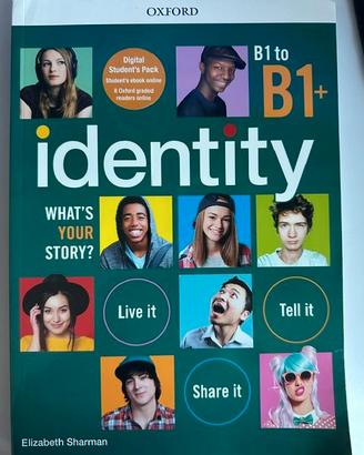 LIBRO DI INGLESE: "B1 to B1+ identity"