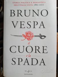Bruno Vespa. Il cuore è la spada. Originale. 