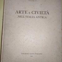 ARTE E CIVILTA' NELL'ITALIA ANTICA