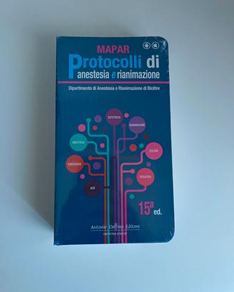 Protocolli di anestesia e rianimazione mapar - 15ª