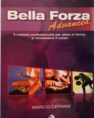 BELLA FORZA ADVANCED