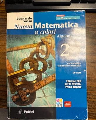 Nuova matematica a colori. 2 Algebra.