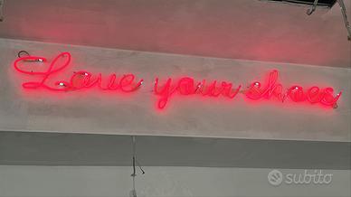 Scritta Neon Love your shoes
