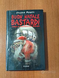 Buon Natale bastardi - Valerio Peretti