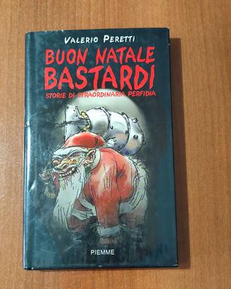 Buon Natale bastardi - Valerio Peretti