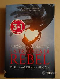 la trilogia di Rebel