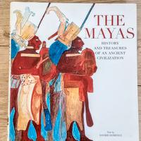 The Mayas: History and Treasures of an Ancient...
