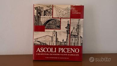 ASCOLI PICENO - L'ARCHITETTURA DAI MAESTRI.....