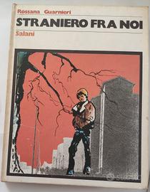 Rossana Guarnieri: Straniero fra noi