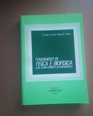 Fondamenti di fisica e biofisica con complementi d