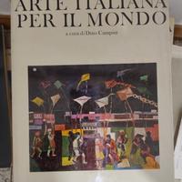 "arte italiana per il mondo"  di Dino campini