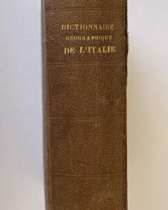 Dictionnaire Géographique Descriptif De L'Italie