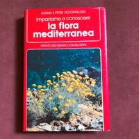 Flora mediterranea - I e P. Schonfelder - 1986