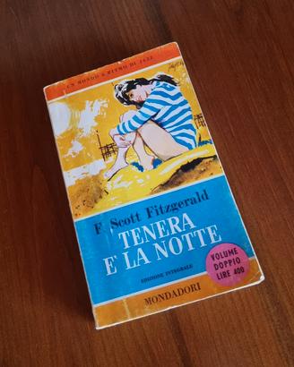 Tenera è la notte F.S. Fitzgerald- Mondadori 1958