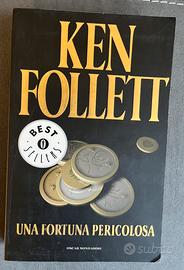 Una fortuna pericolosa