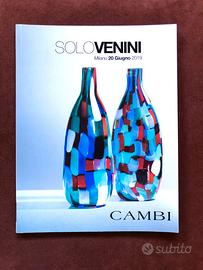 Vetri ‘900 - Solo Venini - Cambi 2019