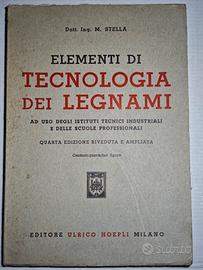 Stella Elementi di tecnologia dei legnami 4° ed'61