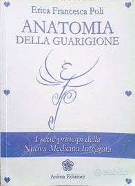 Libro Anatomia della guarigione - Erica F. Poli