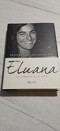 Eliana La libertà e la vita Beppino Englaro Elena
