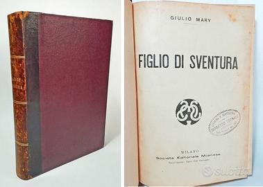 FIGLIO DI SVENTURA - GIULIO MARY 1912