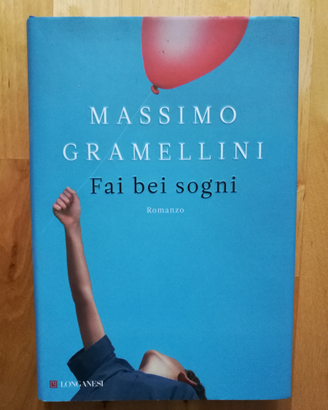 Massimo Gramellini - Fai bei sogni