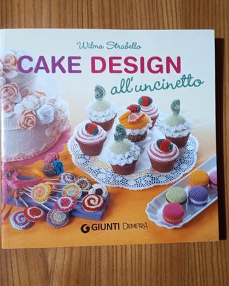 libro nuovo Cake design all'uncinetto 