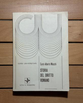 Storia del Diritto Romano di Carlo Alberto Maschi