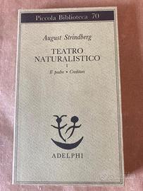 Teatro naturalistico. Vol. 1: Il padre-Creditori