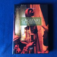 Libro Cagliari la magia nei secoli