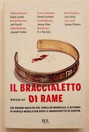 Il braccialetto di rame Jeffrey Deaver 1°Ed.Rizzol