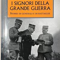 I signori della Grande Guerra