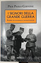 I signori della Grande Guerra