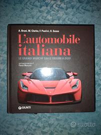 L'automobile italiana. Le grandi marche dalle orig