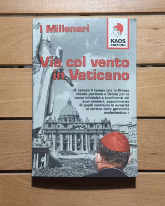 Libro d’inchiesta. Via col vento in Vaticano