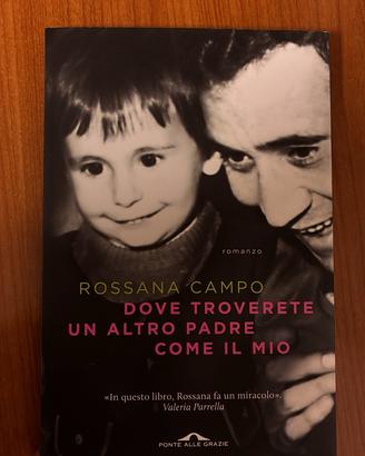 Dove troverete un altro padre come il mio