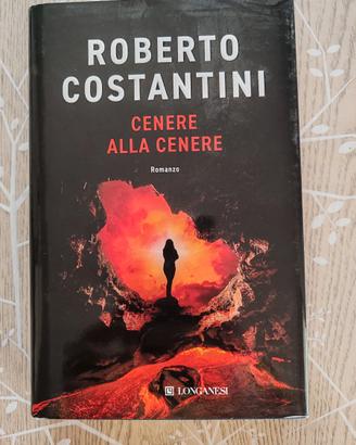 Cenere alla cenere - Roberto Costantini