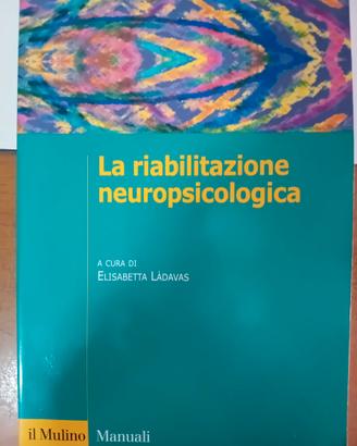 La riabilitazione neuropsicologica libro