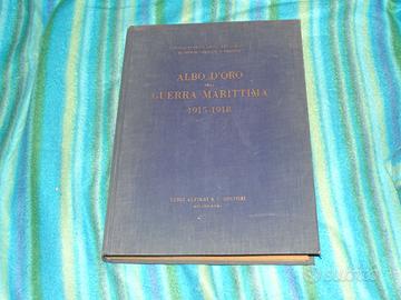 ALBO D'ORO DELLA GUERRA MARITTIMA 1915-1918
