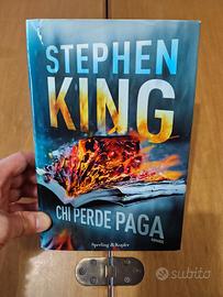 Chi perde paga - Stephen King - 1°ed S. & K.(2015)