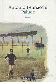 Palude di Antonio Pennacchi