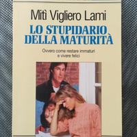 Lo stupidario della maturità, M. Vigliero Lami