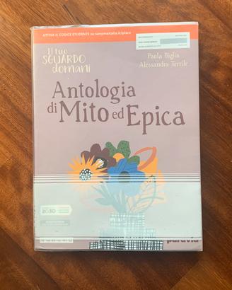 Il tuo sguardo domani - Antologia di mito ed epica