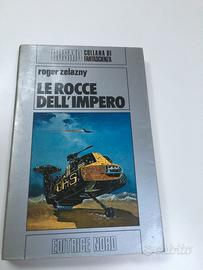 Le rocce dell'impero zelazny roger nord 1984